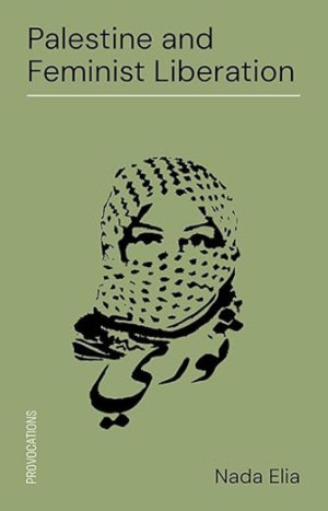 Palestine and Feminist Liberation