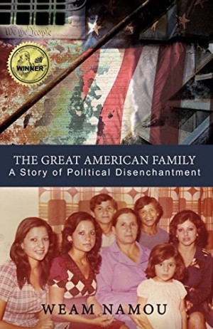 The Great American Family: A Story of Political Disenchantment