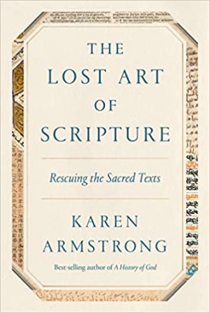 The Lost Art of Scripture: Rescuing the Sacred Texts