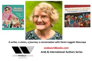 A writer, a vision, a journey: a conversation with Karen Leggett Abouraya