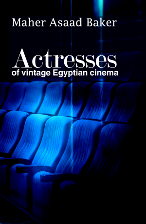 Actresses of vintage Egyptian cinema