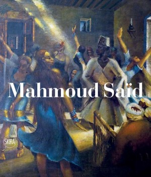 Mahmoud Saïd: Catalogue Raisonné