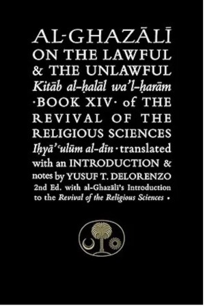 إحياء علوم الدين: الجزء الرابع عشر: كتاب الحلال والحرام