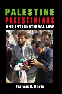 Palestine Palestinians and International Law